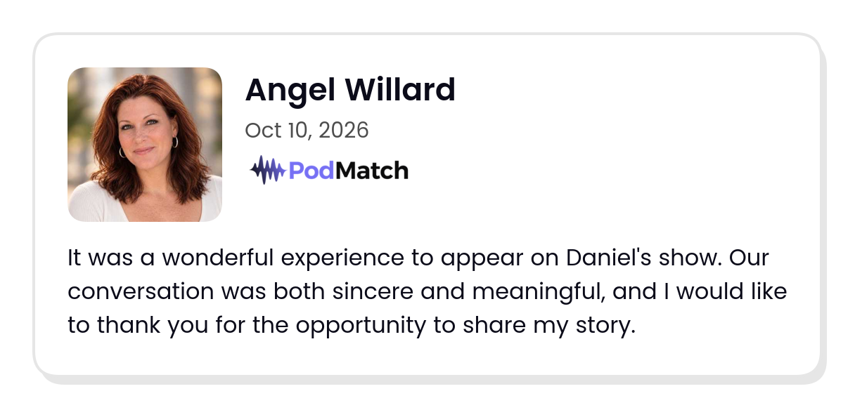 PodMatch guest review by Angel Willard, dated October 10, 2026
