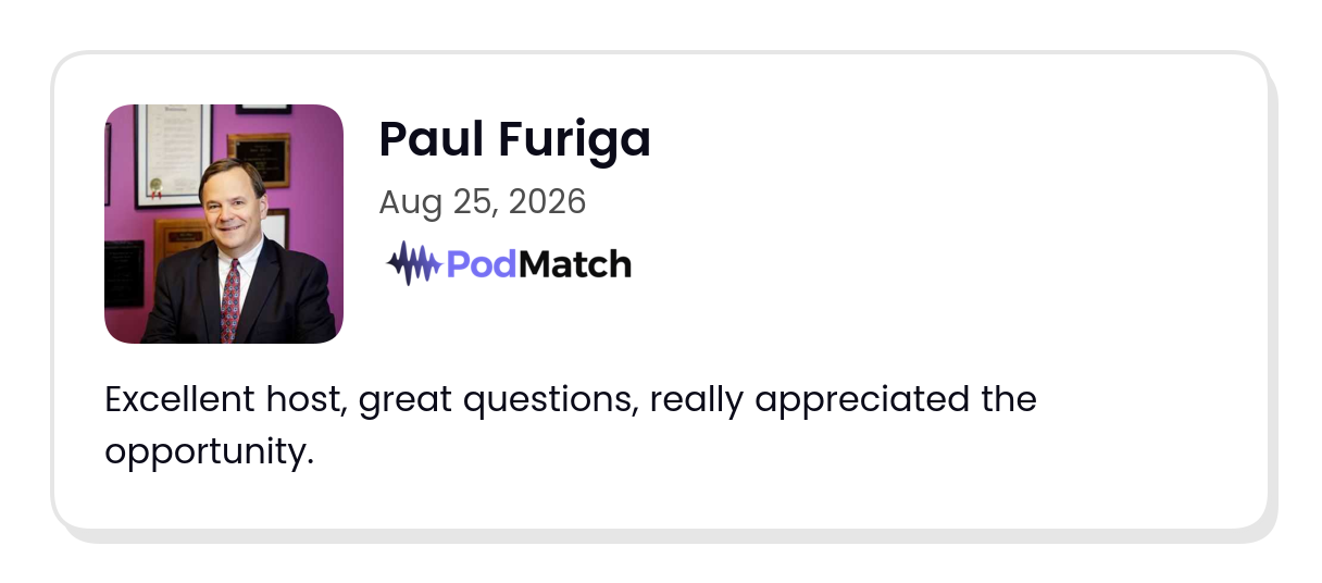 PodMatch guest review by Paul Furiga, dated August 25, 2026