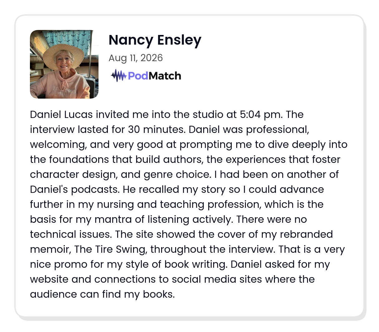 PodMatch guest review by Nancy Ensley describing a professional, welcoming 30-minute studio interview